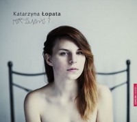 Katarzyna Łopata - Katarzyna Łopata - mini katalog